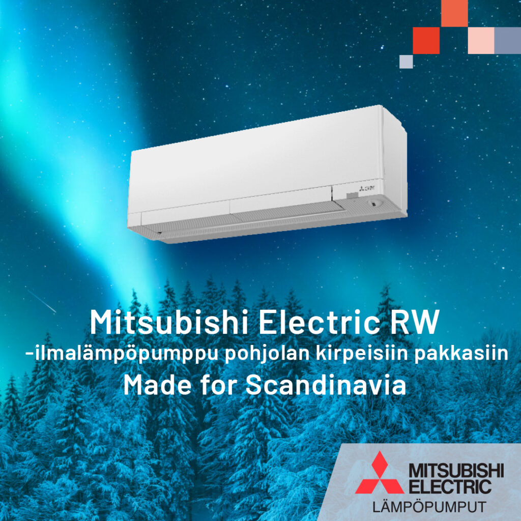 Mitsubishi Electric RW, suunniteltu erityisesti pohjoisen vaativiin olosuhteisiin